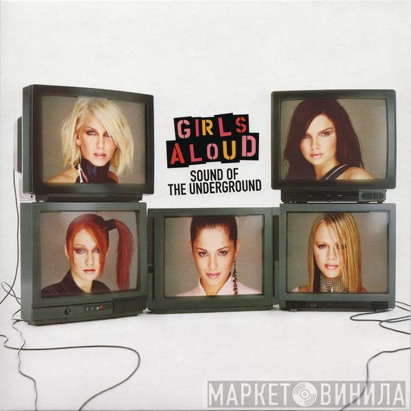  Girls Aloud  - Sound Of The Underground