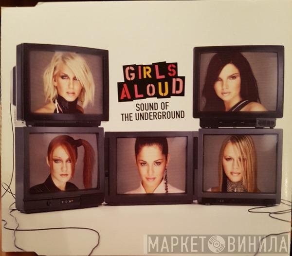 Girls Aloud - Sound Of The Underground