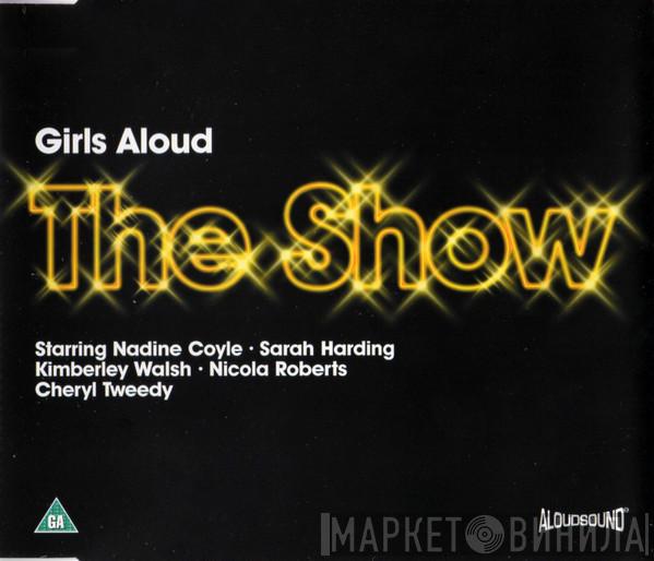  Girls Aloud  - The Show