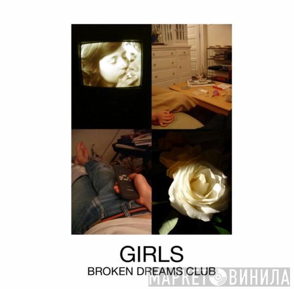 Girls  - Broken Dreams Club