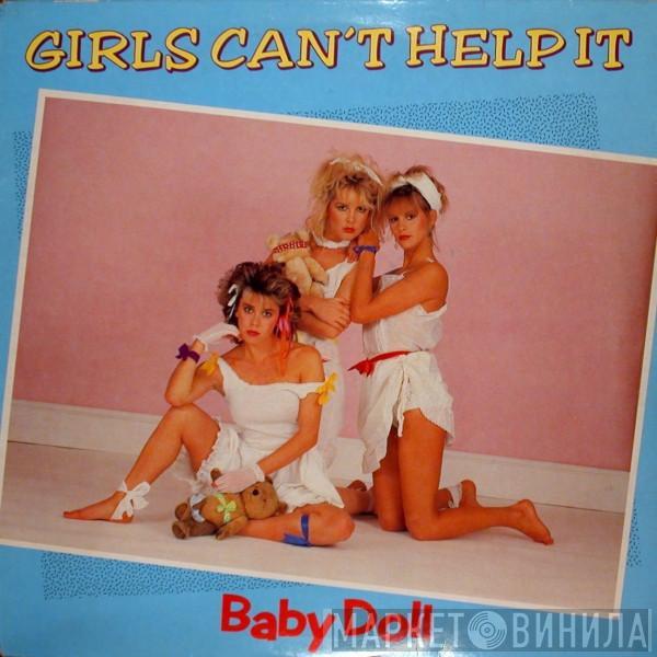 Girls Can't Help It - Baby Doll