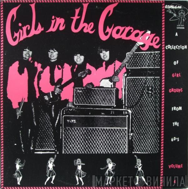  - Girls In The Garage Vol.4