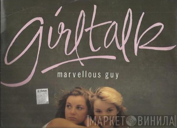 Girltalk - Marvellous Guy