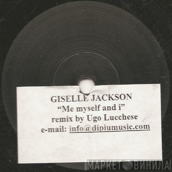 Gisele Jackson - Me, Myself And I (Remix By Ugo Lucchese)
