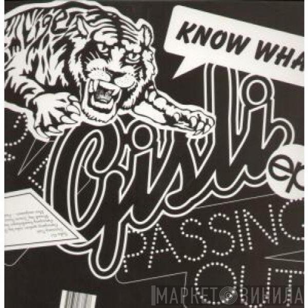 Gisli  - Passing Out E.P