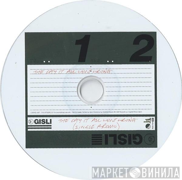 Gisli  - The Day It All Went Wrong