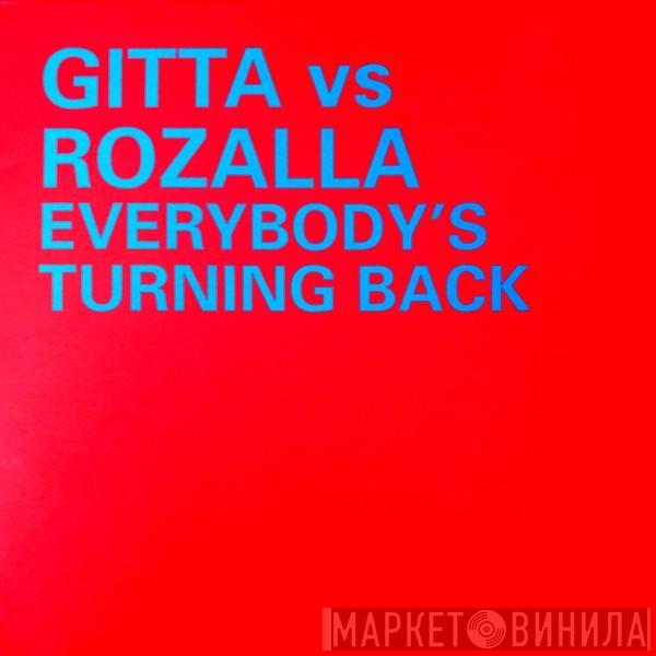 Gitta, Rozalla - Everybody's Turning Back