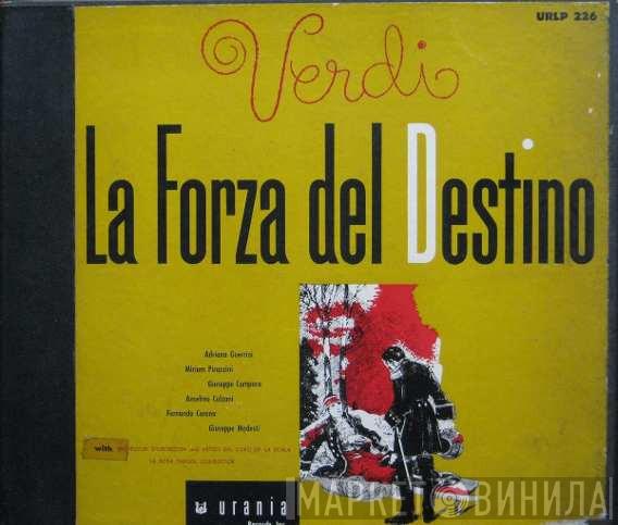 - Giuseppe Verdi , Adriana Guerrini , Miriam Pirazzini , Giuseppe Campora , Anselmo Colzani , Fernando Corena With Giuseppe Modesti  Orchestra Del Teatro Alla Scala  - La Forza Del Destino
