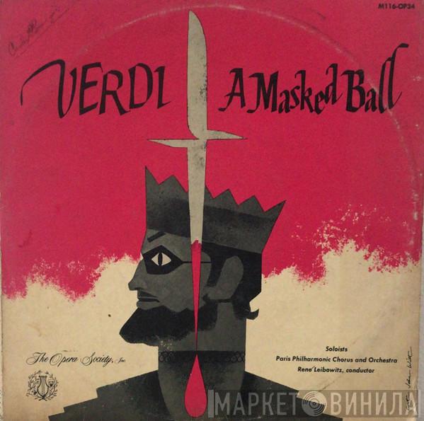 - Giuseppe Verdi And Chœur Philharmonique De Paris Conductor Orchestre Philharmonique De Paris   René Leibowitz  - A Masked Ball
