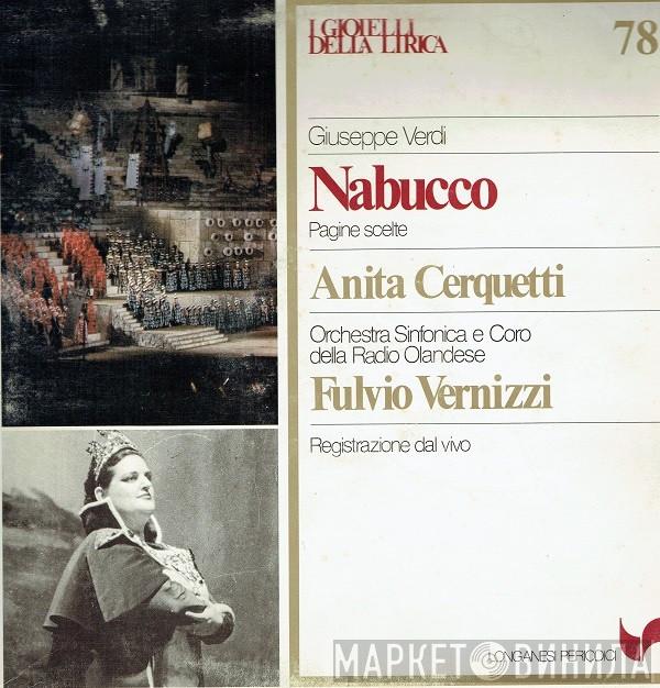 Giuseppe Verdi, Anita Cerquetti, Omroeporkest, Groot Omroepkoor, Fulvio Vernizzi - Nabucco