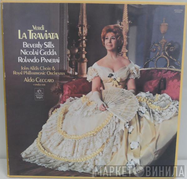 - Giuseppe Verdi , Beverly Sills , Nicolai Gedda , Rolando Panerai & John Alldis Choir , The Royal Philharmonic Orchestra  Aldo Ceccato  - La Traviata