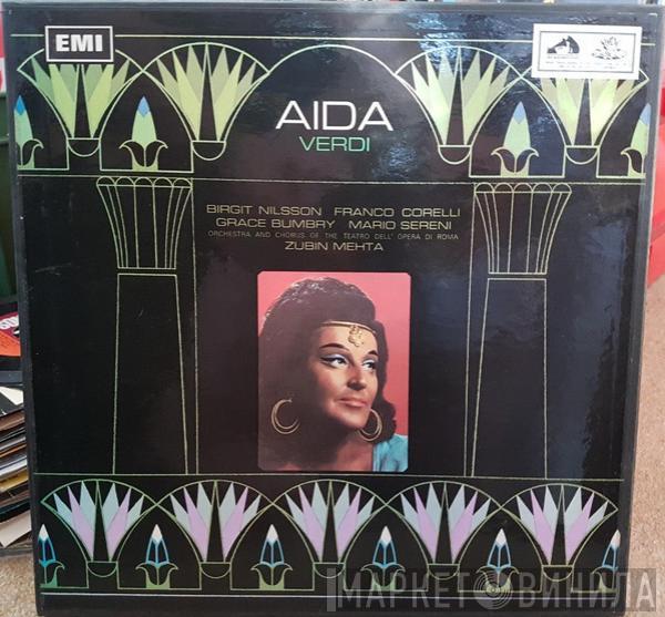 Giuseppe Verdi, Birgit Nilsson, Franco Corelli, Grace Bumbry, Orchestra Del Teatro Dell'Opera Di Roma, Coro Del Teatro Dell'Opera Di Roma, Zubin Mehta - Aïda