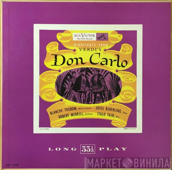 , Giuseppe Verdi , Blanche Thebom , Jussi Björling , Robert Merrill  Italo Tajo  - Highlights From Verdi's Don Carlo