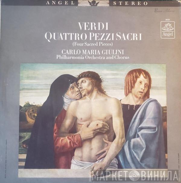 , Giuseppe Verdi , Carlo Maria Giulini , Philharmonia Orchestra  Philharmonia Chorus  - Quattro Pezzi Sacri (Four Sacred Pieces)