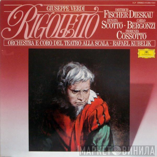 - Giuseppe Verdi , Dietrich Fischer-Dieskau , Renata Scotto , Carlo Bergonzi , Fiorenza Cossotto E Orchestra Del Teatro Alla Scala , Coro Del Teatro Alla Scala , Roberto Benaglio  Rafael Kubelik  - Rigoletto