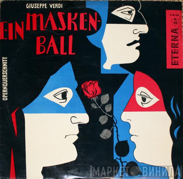  Giuseppe Verdi  - Ein Maskenball - Opernquerschnitt