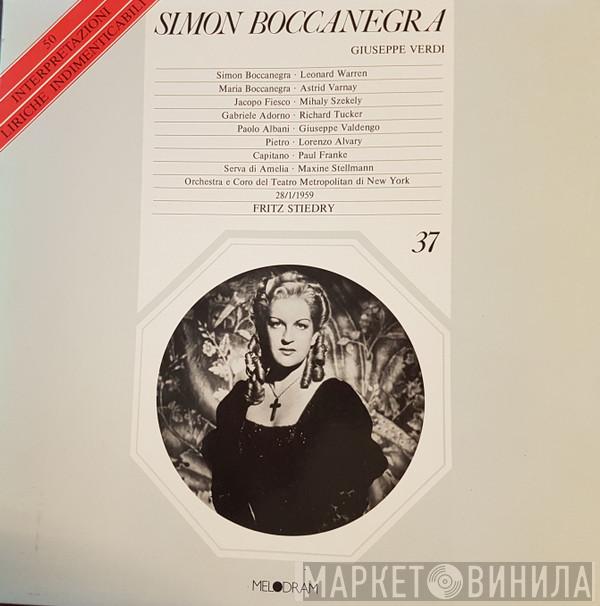 , Giuseppe Verdi , Fritz Stiedry , Leonard Warren , Astrid Varnay , Mihály Székely , Richard Tucker  , Giuseppe Valdengo , Lorenzo Alvary , Paul Franke , Maxine Stellman e The Metropolitan Opera House Orchestra  Metropolitan Opera Chorus  - Simon Boccanegra