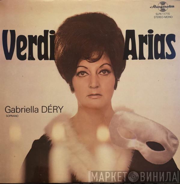 , Giuseppe Verdi  Gabriella Déry  - Verdi Arias