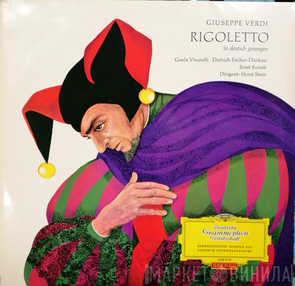 , Giuseppe Verdi , Gisela Vivarelli , Dietrich Fischer-Dieskau , Ernst Kozub  Horst Stein  - Rigoletto