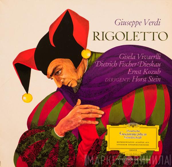 , Giuseppe Verdi , Gisela Vivarelli , Dietrich Fischer-Dieskau , Ernst Kozub  Horst Stein  - Rigoletto
