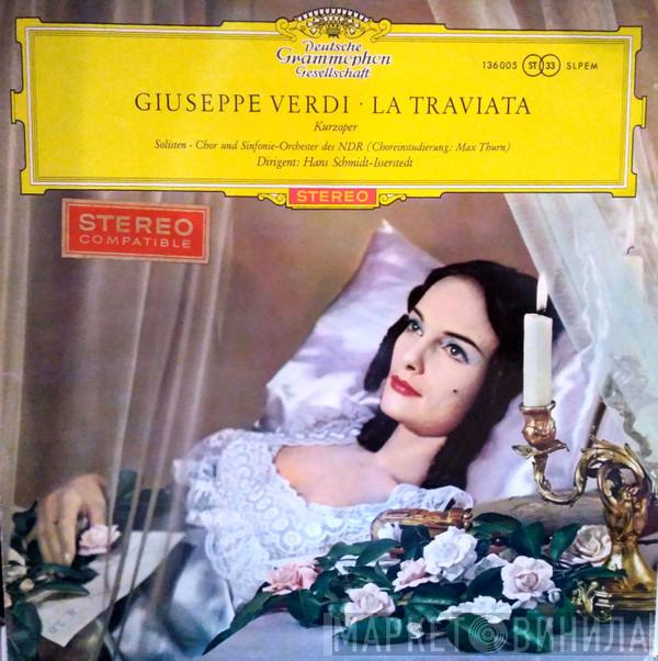 - Giuseppe Verdi - Hans Schmidt-Isserstedt - NDR Sinfonieorchester - Maria Stader - Ernst Haefliger  Lawrence Winters  - La Traviata