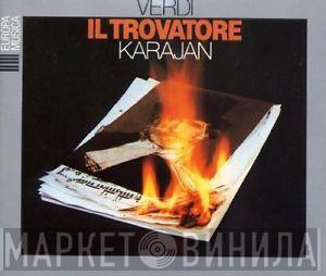 Giuseppe Verdi, Herbert von Karajan - Il Trovatore