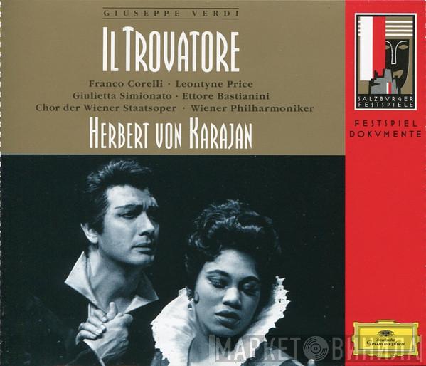 Giuseppe Verdi, Herbert von Karajan, Wiener Philharmoniker, Wiener Staatsopernchor, Franco Corelli, Leontyne Price, Giulietta Simionato, Ettore Bastianini - Il Trovatore