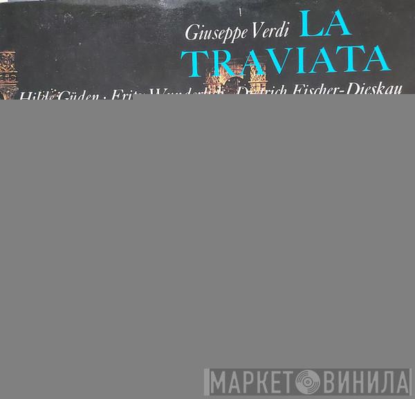 , Giuseppe Verdi , Hilde Güden , Fritz Wunderlich , Dir. Dietrich Fischer-Dieskau  Bruno Bartoletti  - La Traviata