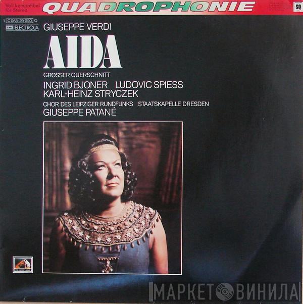 , Giuseppe Verdi , Ingrid Bjoner , Ludovic Spiess , Karl-Heinz Stryczek , Rundfunkchor Leipzig , Staatskapelle Dresden  Giuseppe Patanè  - Aida (Grosser Querschnitt)