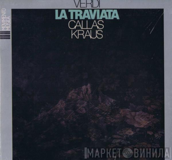, Giuseppe Verdi , Maria Callas , Alfredo Kraus , Mario Sereni , Franco Ghione  Orquestra Sinfónica Do Teatro Nacional De São Carlos, Lisboa  - La Traviata