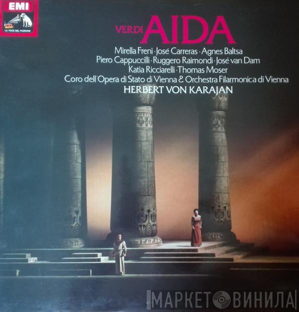 , Giuseppe Verdi , Mirella Freni , José Carreras , Agnes Baltsa , Piero Cappuccilli , Ruggero Raimondi , José van Dam , Katia Ricciarelli , Thomas Moser , Wiener Staatsopernchor , Wiener Philharmoniker  Herbert von Karajan  - Aida