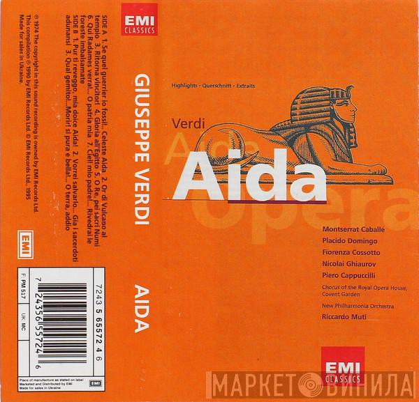 , Giuseppe Verdi , Montserrat Caballé , Placido Domingo , Fiorenza Cossotto , Piero Cappuccilli , Chorus Of The Royal Opera House, Covent Garden , New Philharmonia Orchestra  Riccardo Muti  - Aida (Highlights • Querschnitt • Extraits)