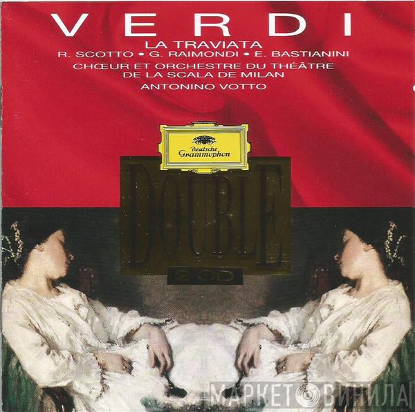 , Giuseppe Verdi , Renata Scotto , Gianni Raimondi , Maestro Del Coro : Ettore Bastianini , Norberto Mola e Coro Del Teatro Alla Scala , Orchestra Del Teatro Alla Scala  Antonino Votto  - La Traviata