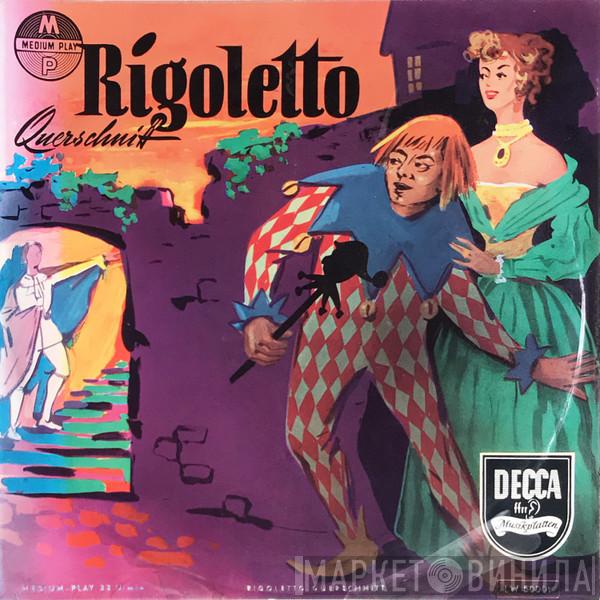  Giuseppe Verdi  - Rigoletto (Querschnitt)