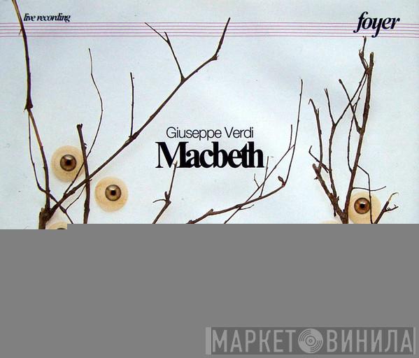 - Giuseppe Verdi , Sherrill Milnes , Christa Ludwig , Karl Ridderbusch , Carlo Cossutta , Ewald Aichberger , Gildis Flossmann , Ljubomir Pantscheff , Harald Pröglhoff , Siegfried Rudolf Frese , Orchester Der Wiener Staatsoper  Karl Böhm  - Macbeth (Live Recording, Wien 1970)