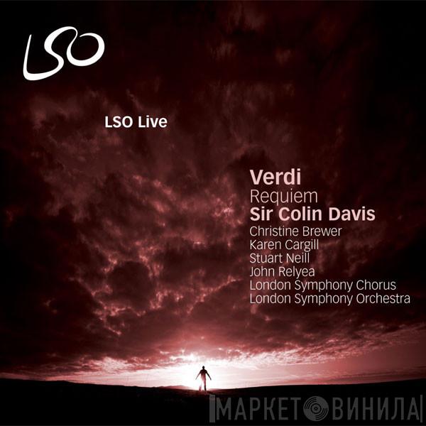 , Giuseppe Verdi , The London Symphony Orchestra , London Symphony Chorus  Sir Colin Davis  - Requiem