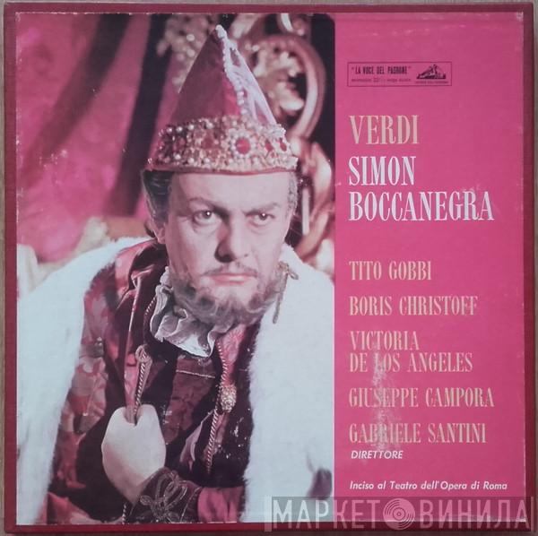 , Giuseppe Verdi , Tito Gobbi , Boris Christoff , Victoria De Los Angeles , Giuseppe Campora & Orchestra Del Teatro Dell'Opera Di Roma , Coro Del Teatro Dell'Opera Di Roma  Gabriele Santini   - Simon Boccanegra
