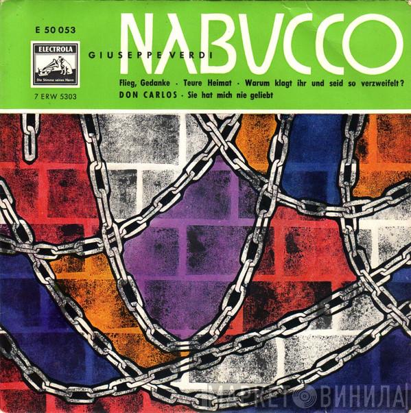 , Giuseppe Verdi Und RIAS-Chor , RIAS Symphonie-Orchester Berlin , Gottlob Frick  Wilhelm Schüchter  - Nabucco