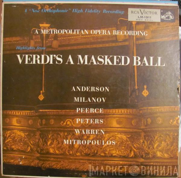 , Giuseppe Verdi , Zinka Milanov , Roberta Peters , Marian Anderson , Jan Peerce , Leonard Warren , Dimitri Mitropoulos  The Metropolitan Opera House Orchestra  - A Masked Ball (Highlights)