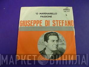  Giuseppe di Stefano  - 'O Marenariello / Passione