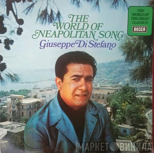Giuseppe di Stefano - The World Of Neapolitan Songs