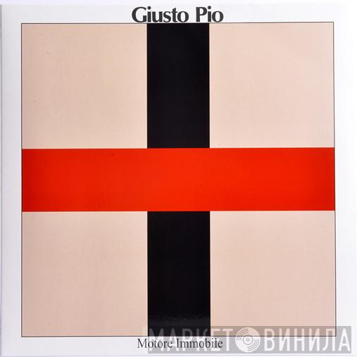 Giusto Pio - Motore Immobile