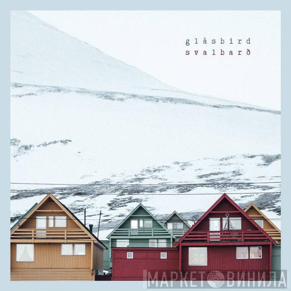 Glåsbird - Svalbarð