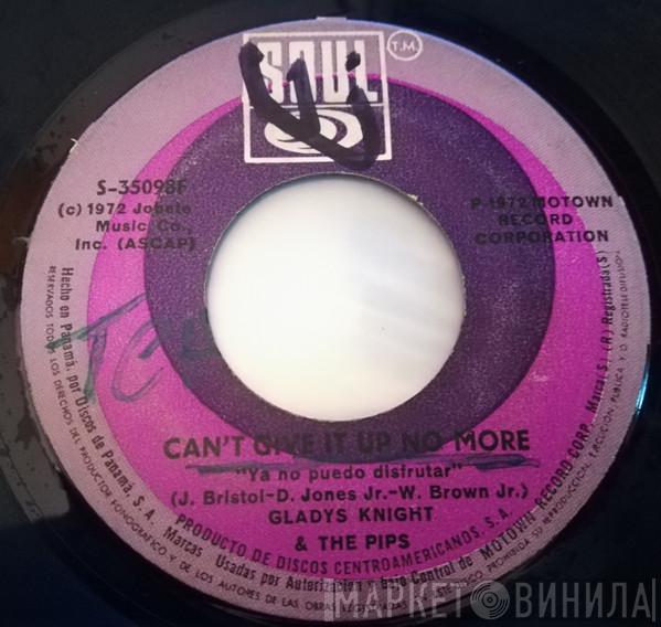  Gladys Knight And The Pips  - Neither One Of Us (Wants To Be The First To Say Goodbye) / Can't Give It Up No More