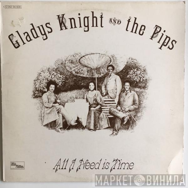 Gladys Knight And The Pips - All I Need Is Time
