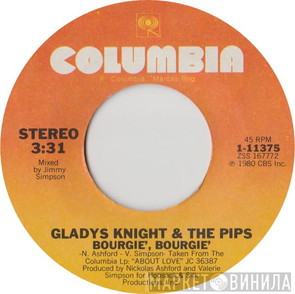 Gladys Knight And The Pips - Bourgie', Bourgie' / Get The Love