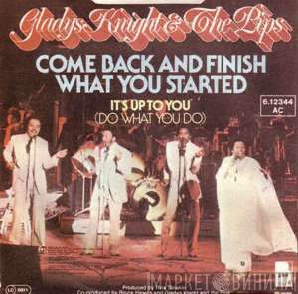  Gladys Knight And The Pips  - Come Back And Finish What You Started