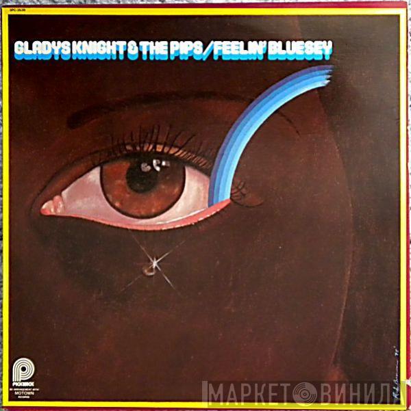  Gladys Knight And The Pips  - Feelin' Bluesy