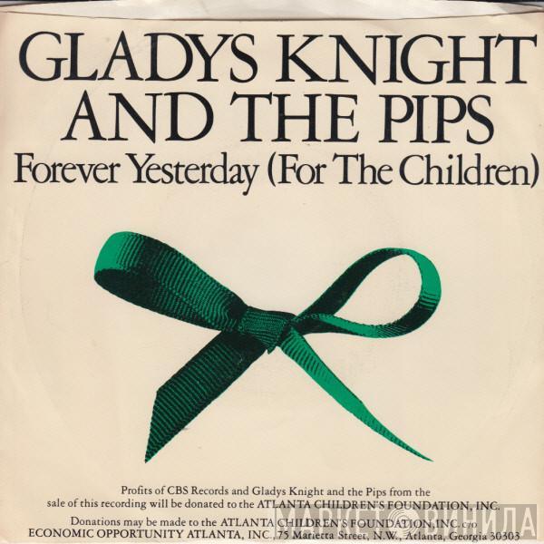 Gladys Knight And The Pips - Forever Yesterday (For The Children)