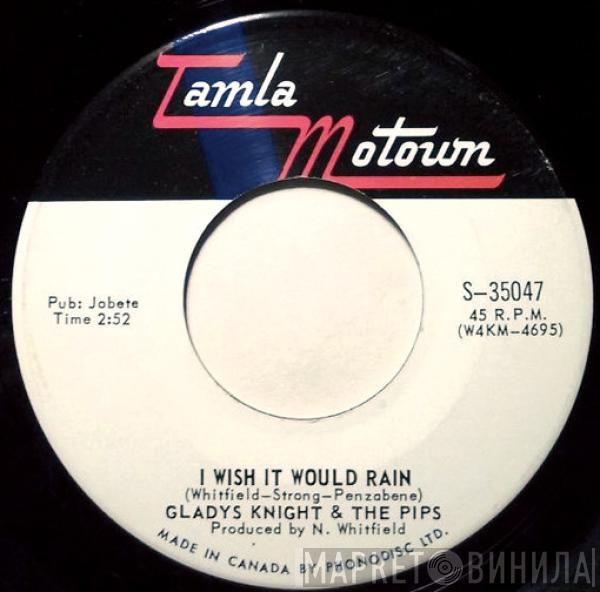  Gladys Knight And The Pips  - I Wish It Would Rain